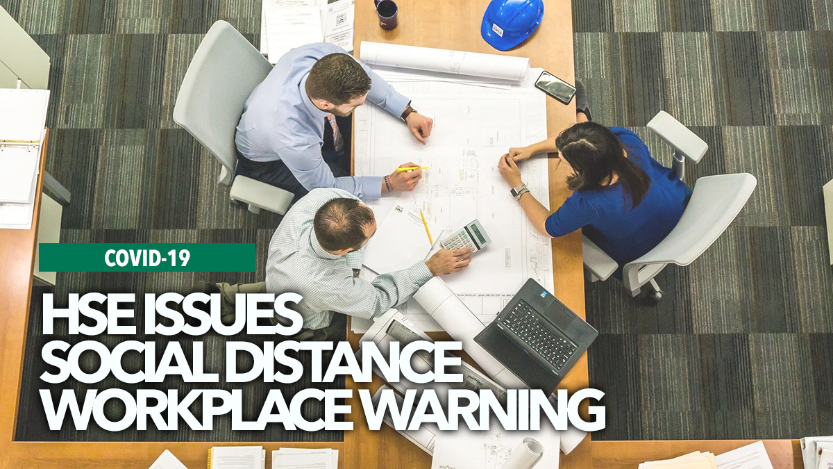 HSE issue workplace social distance warning HSE issue workplace social distance warning